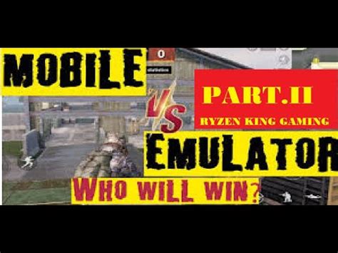 Pubg Mobile Emulator Vs Mobile Part 2 YouTube