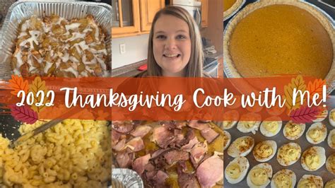 Thanksgiving 2022 Cook With Me Over 10 Delicious Recipes Youtube