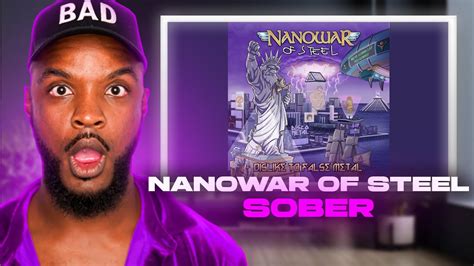 🎵 Nanowar Of Steel Sober Reaction Youtube