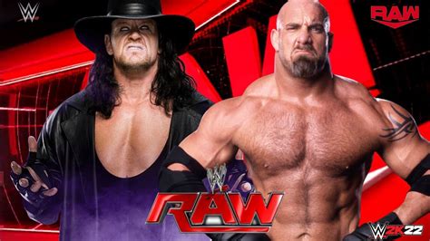 Wwe August 82022 Goldberg Vs Undertaker Monday Night Raw Wwe