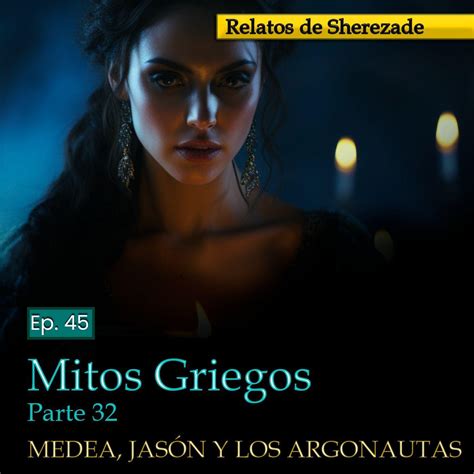 Ep 43 Mitos Griegos Parte 30 CENTAUROS Relatos de Sherezade 播客