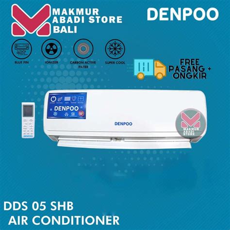 Jual Ac Split Denpoo Dds Shb Pk Free Pasang Free Accesories