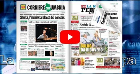 La Video Rassegna Stampa Sfogliabile Del Giugno