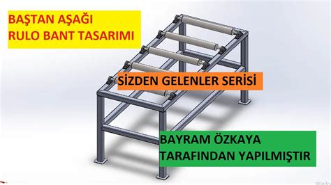 RULO BANT TASARIMI SOLIDWORKS İLE YENİ BAŞLAYANLAR İÇİN TASARIM YouTube