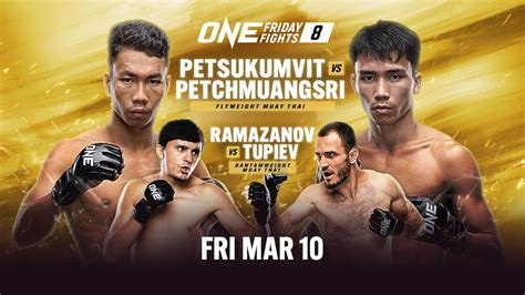 Live In Hd One Friday Fights Petsukumvit Vs Petchmuangsri One