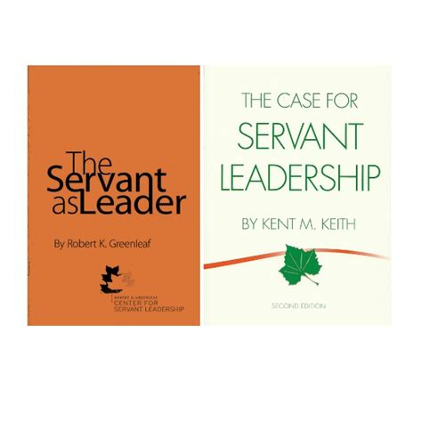 The Servant As Leader & The Case for Servant Leadership - Greenleaf ...