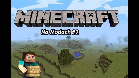 Minecraft Na Modach Youtube