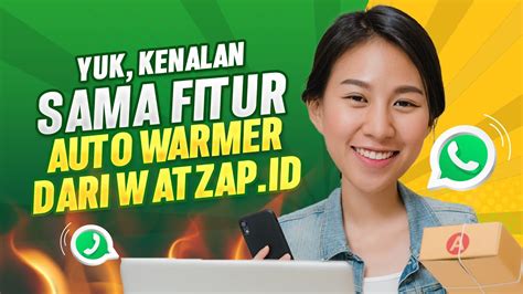 Yuk Kenalan Sama Fitur Auto Warmer Dari WatZap Id YouTube