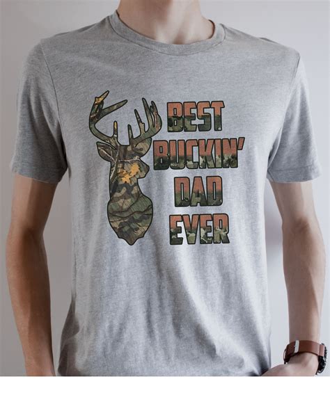 Best Buckin Dad Ever T Shirt Fathers Day T Shirt Fathers Day T