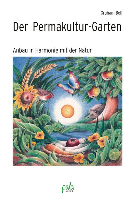 Der Permakultur-Garten – pala-verlag, Darmstadt