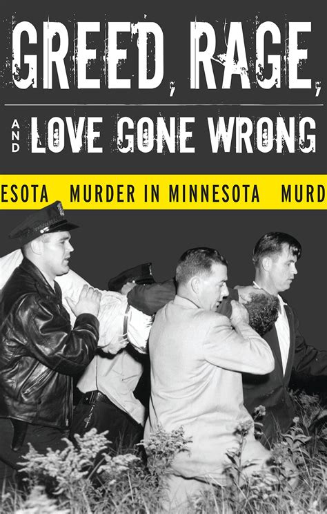 Greed, Rage, and Love Gone Wrong: Murder in Minnesota: Rubenstein