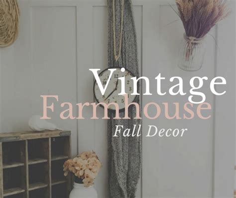 Vintage Farmhouse Fall Decor - Twelve On Main