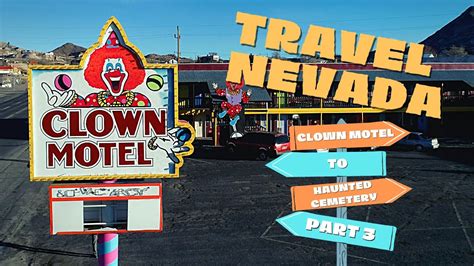 I Survived The Clown Motel And Tonopah Cemetery Travel Nevada Part