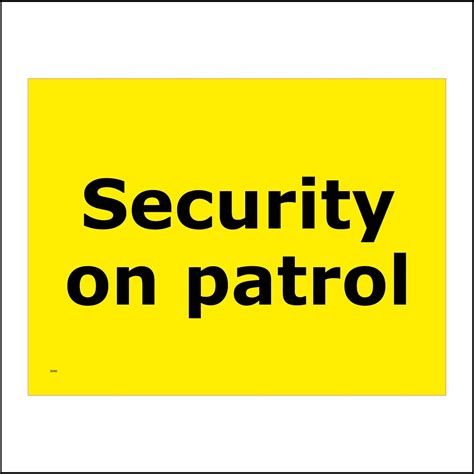 Se082 Bl Security On Patrol Sign Night Watchman Protection Etsy Uk