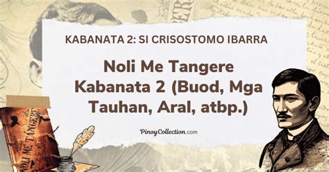 Noli Me Tangere Kabanata 2 Buod Mga Tauhan Aral Atbp