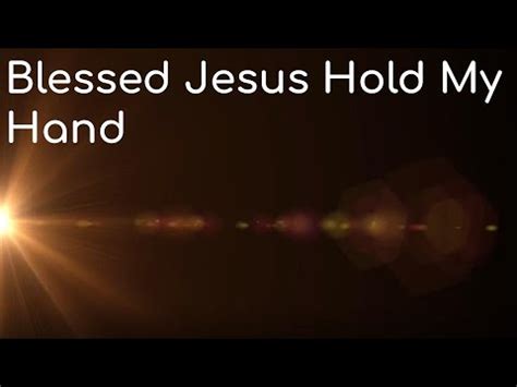 Blessed Jesus Hold My Hand Lyric Video Andre Steele Reggae Style