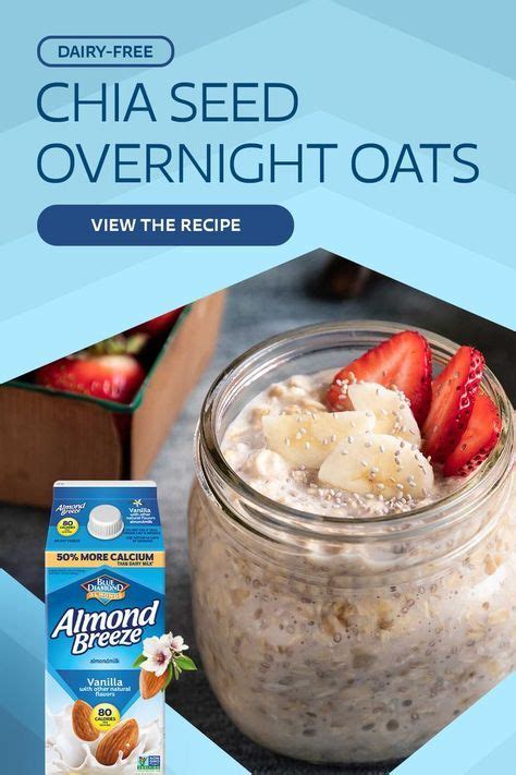 Overnight Almond Milk Chia Pudding Blue Diamond Recipe Oat Recipes Healthy Overnight Oats