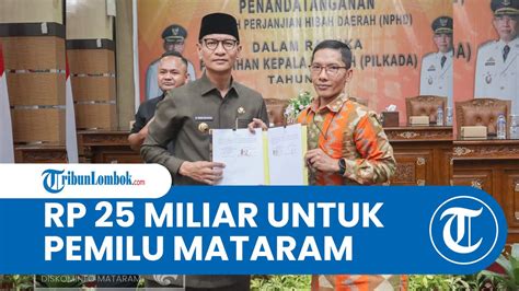 Pemkot Mataram Hibahkan Rp 25 Miliar Untuk Pemilu 2024 Mohan Minta KPU