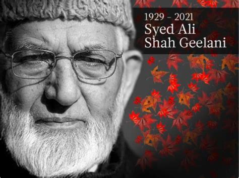 Need Stressed To Tread Path Of Iiojk Leader Syed Ali Gilani