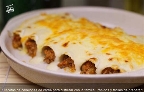 7 Recetas De Canelones De Carne Para Disfrutar Con La Familia ¡rápidos Y Fáciles De Preparar