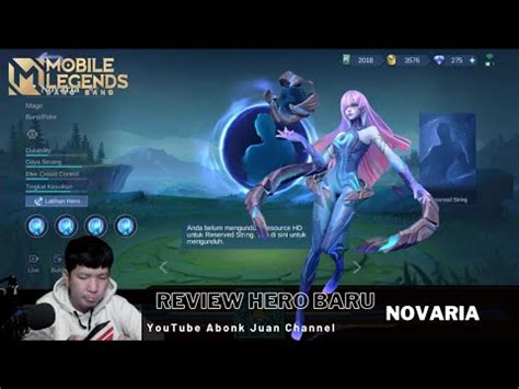 Review Hero Baru Novaria Mage Di Server Advance Mobile Legends Youtube