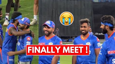 Finally Rohit Sharma And Hardik Pandya Meet Rohit Sharma Reaction Youtube