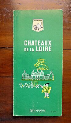 Guide Michelin Ancien Ch Teaux De La Loire Complet Et En Bon