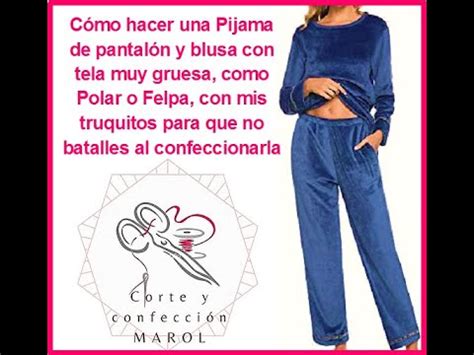 C Mo Hacer Una Pijama De Pantal N Y Blusa Con Tela Muy Gruesa Y Mis