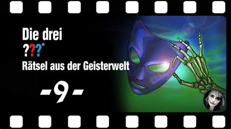 DREI RÄTSEL AUS DER GEISTERWELT 9 Tiefer LET S PLAY DE