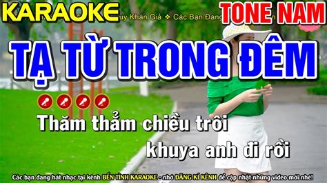 TẠ TỪ TRONG ĐÊM Karaoke Nhạc Sống Tone Nam BEAT CHUẨN Bến Tình