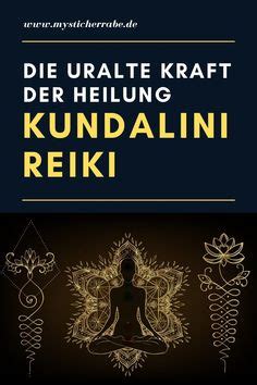 Kundalini Reiki Ist Eine Methode Der Selbstheilung Und Spirituellen