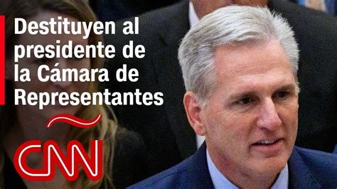 El líder republicano Kevin McCarthy fue destituido como presidente de