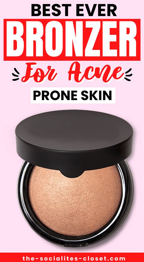 Best Bronzer For Acne Prone Skin That S Noncomedogenic Artofit