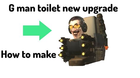 Gman Toilet New Upgrade Youtube