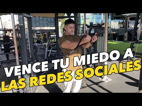 Como Venc El Miedo A Exponerme En Redes Sociales Youtube