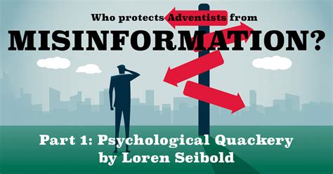 Who’s Protecting Adventists from Misinformation? Part 1: Psychological ...