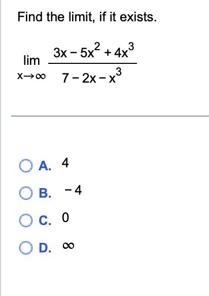 Solved Find The Limit If It Exists Limx72xx33x5x2 4x3 Chegg