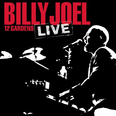 Billy Joel - 12 Gardens Live | Shop the Billy Joel Official Store