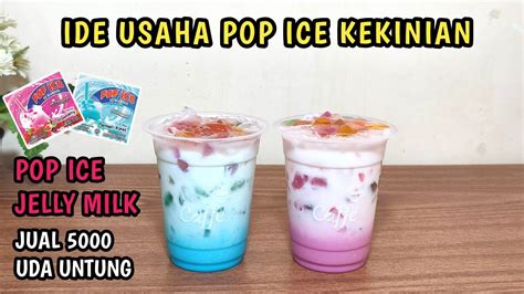 Jualan Pop Ice Makin Laris Ide Jualan Pop Ice Jelly Milk Resep Pop