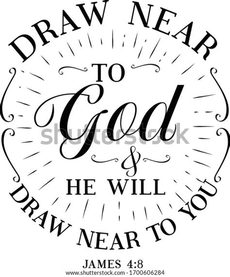 Draw Near God He Will Draw Stock Vector Royalty Free