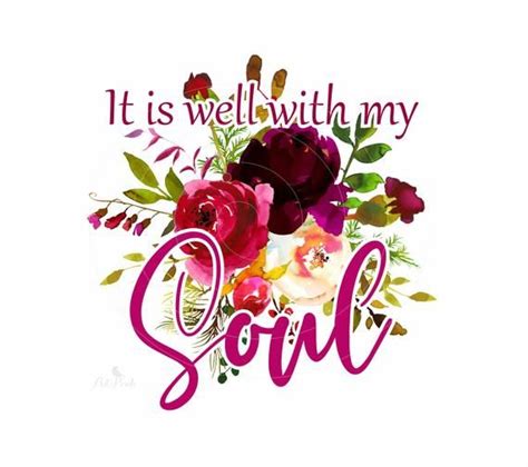 It Is Well With My Soul Png Design Burgundy Pink Floral Etsy It Is