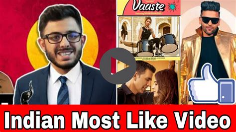 Top 10 Most Liked Video On Youtube India Top 10 Most Like Indian