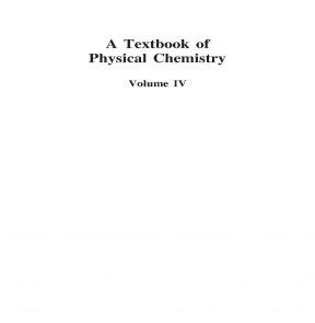 A Textbook Of Physical Chemistry Quantum Chemistry And Molecular