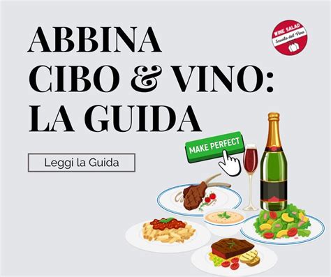 Abbinamento Cibo Vino La Guida Definitiva — Wine Salad