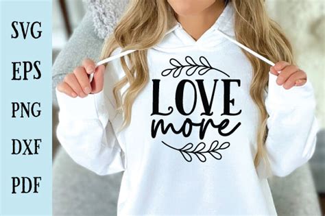 Love More SVG Graphic By Artisan Dreamz Creative Fabrica