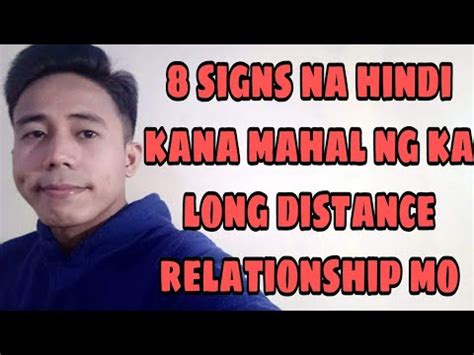 8 SIGNS NA HINDI KANA MAHAL NG KA LONG DISTANCE RELATIONSHIP MO Aldin