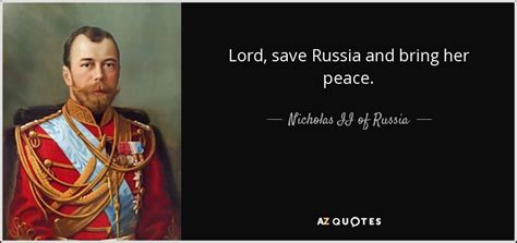 TOP 7 QUOTES BY NICHOLAS II OF RUSSIA | A-Z Quotes