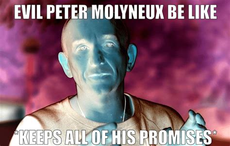 Evil Peter Molyneux be like : r/Fable