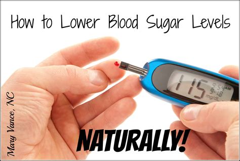 How To Lower Blood Sugar Levels Naturally Mary Vance NC