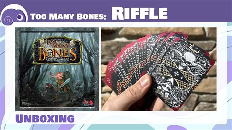 Too Many Bones Riffle Unboxing YouTube